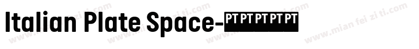 Italian Plate Space字体转换